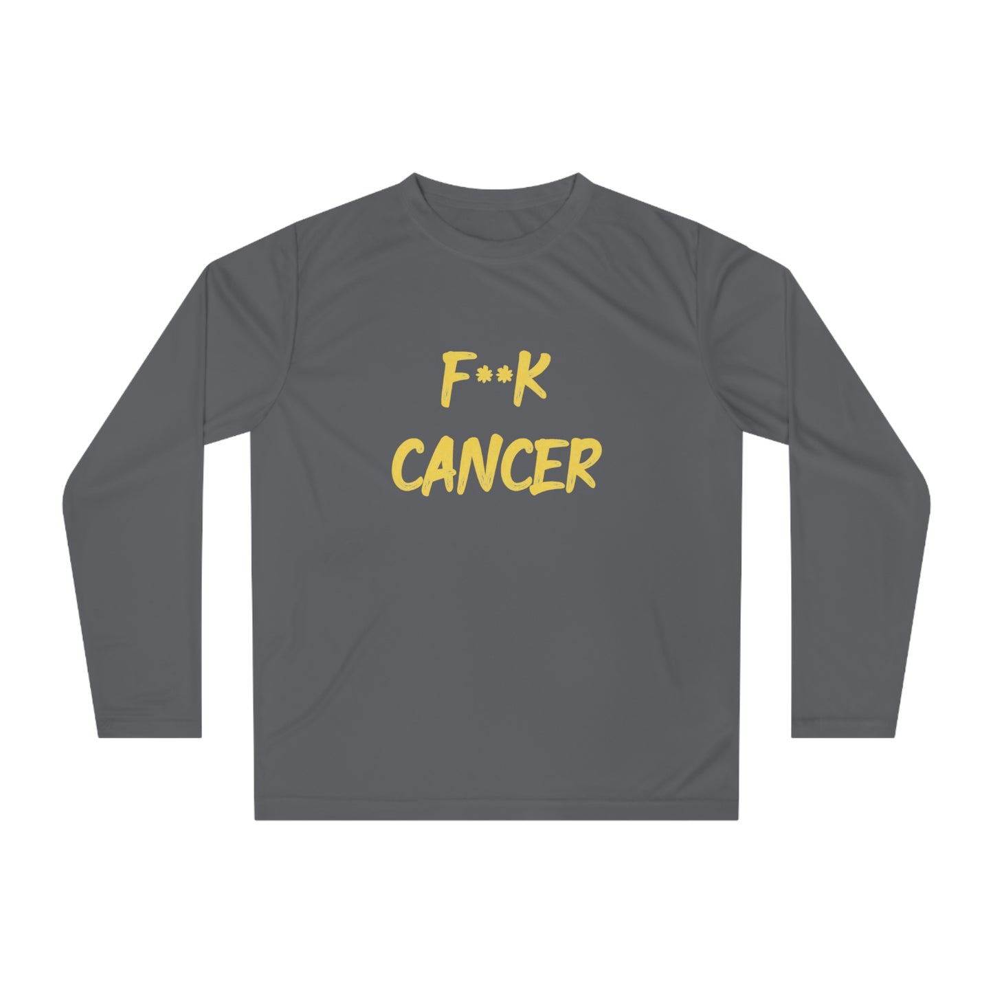 F**k Cancer - Unisex Performance Long Sleeve Shirt