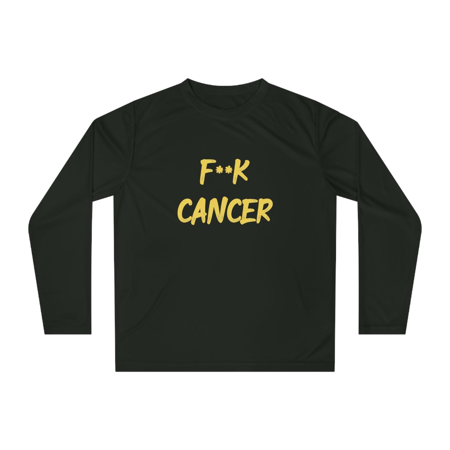 F**k Cancer - Unisex Performance Long Sleeve Shirt